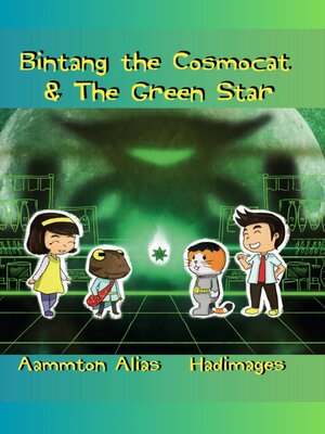 cover image of Bintang the Cosmocat and the Green Star